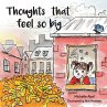 Thoughts That Feel So Big - Bild 1