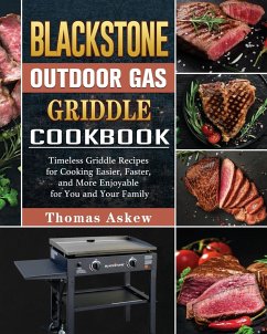 Blackstone Outdoor Gas Griddle Cookbook - Askew, Thomas
