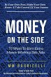 Money on the Side 75 Ways to Earn Extra... - Bild 1