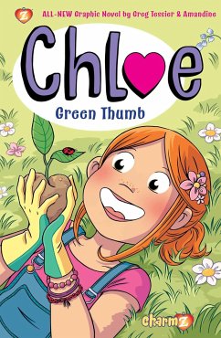 Chloe #6: Green Thumb - Tessier, Greg