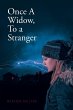 Once A Widow, To a Stranger - Bild 1
