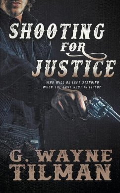 Shooting For Justice - Tilman, G Wayne