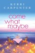 Come What Maybe - Bild 1