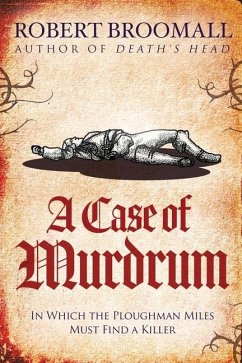 A Case of Murdrum - Broomall, Robert