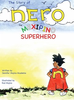 The Story of Nero, The Mexipino Superhero - Mojica Academia, Jennifer