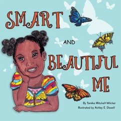 Smart and Beautiful Me - Mitchell-Wilcher, Tamika