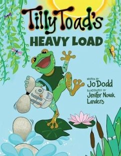 Tilly Toad's Heavy Load - Dodd, Jo