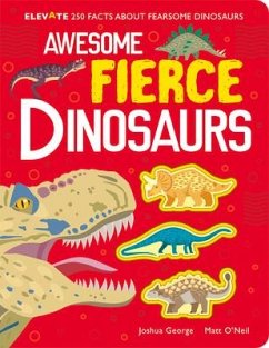 Awesome Fierce Dinosaurs - George, Joshua