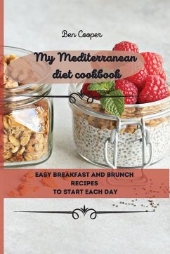 My Mediterranean Diet Cookbook - Cooper, Ben