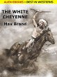 The White Cheyenne (eBook, ePUB) - Bild 1