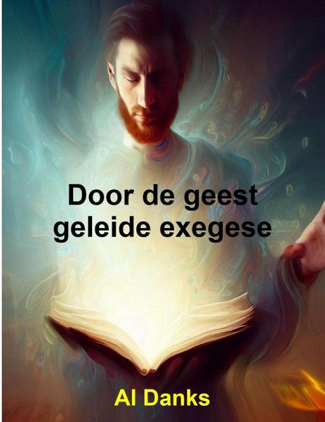 Door de geest geleide exegese (eBook, ePUB)