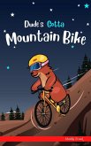 Dude's Gotta Mountain Bike (Dude Series) (eBook, ePUB)