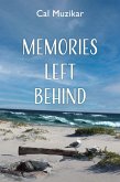 Memories Left Behind (eBook, ePUB)