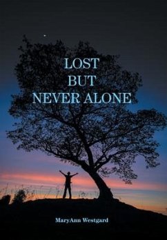 Lost But Never Alone - Westgard, Maryann