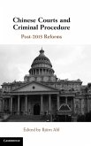 Chinese Courts and Criminal Procedure