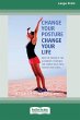 Change Your Posture Change Your Life... - Bild 1