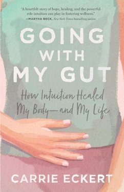 Going with My Gut - Eckert, Carrie