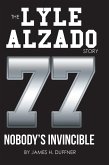 The Lyle Alzado Story Nobody's Invincible