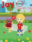 Jay Meets Covid