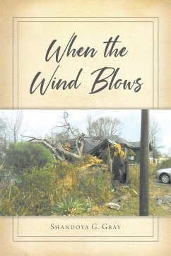 When the Wind Blows - Gray, Shandoya G.