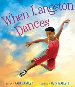 When Langston Dances - Langley, Kaija