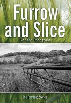 Furrow and Slice - Snodgrass, Richard
