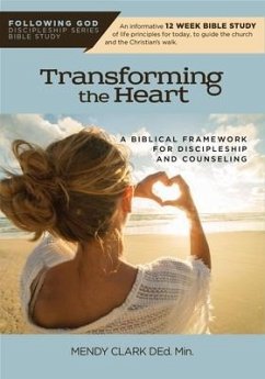 Transforming the Heart - Clark, Mendy