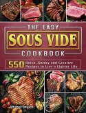 The Easy Sous Vide Cookbook