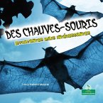 Des Chauves-Souris Effrayantes Mais Intéressantes (Creepy But Cool Bats)