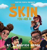 The Skin You Are In