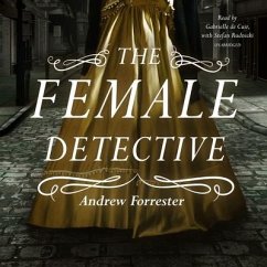 The Female Detective - Forrester, Andrew