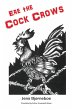 Ere the Cock Crows - Bild 1