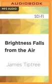 Brightness Falls from the Air