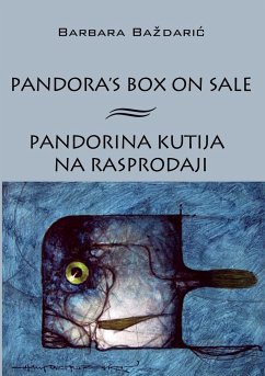 Pandora's Box on Sale / Pandorina kutija na rasprodaji - Ba¿dari¿, Barbara