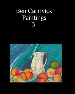 Ben Carrivick Paintings book 3 - Carrivick, Benjamin