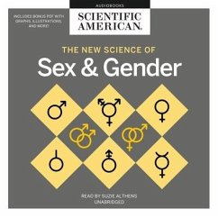 The New Science of Sex and Gender Lib/E - Scientific American