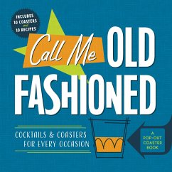 Call Me Old-Fashioned: Cocktails and Coasters for Every Occasion - Books, Castle Point