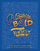 Bluegrass Bold: Stories of Kentucky Women (eBook, ePUB)