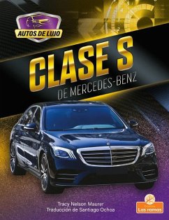 Clase S de Mercedes-Benz (S-Class by Mercedes-Benz) - Maurer, Tracy Nelson