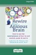 Rewire Your Anxious Brain - Bild 1