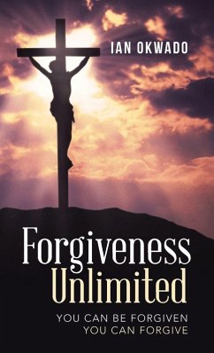 Forgiveness Unlimited Forgiveness Unlimited