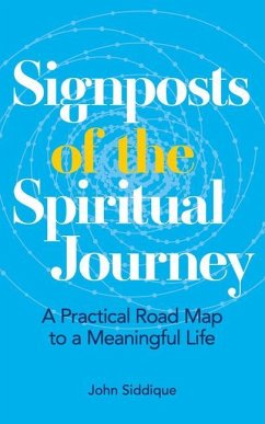 Signposts of the Spiritual Journey - Siddique, John