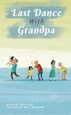 The Last Dance With Grandpa