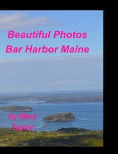 Beautiful Photos Bar Harbor Maine - Taylor, Mary