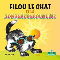 Filou Le Chat Et La Journée Ensoleillée (Silly Kitty and the Sunny Day) - Lopetz, Nicola