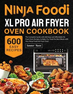 Ninja Foodi XL Pro Air Fryer Oven Cookbook - Huoen, Summer