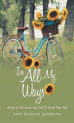 In All My Ways - Robbins, Amy Mahan