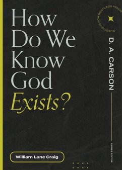 How Do We Know God Exists? - Craig, William Lane