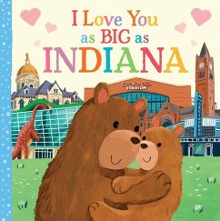 I Love You as Big as Indiana - Rossner, Rose