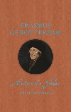Erasmus of Rotterdam - Barker, William